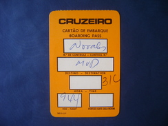 AVIATION - CRUISE (CRUZEIRO) BOARD SHIPPING (BRAZIL) - Carte D'imbarco