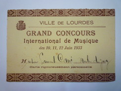 VILLE De  LOURDES  :  GRAND CONCOURS International De  MUSIQUE  1933   - Tickets - Entradas