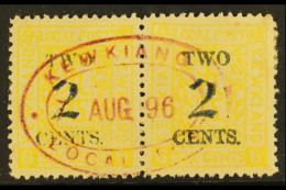 MUNICIPAL POSTS - KEWKIANG 1896 2c On 6c Yellow, Variety "surcharged In Black", SG 20a, Used Pair With Complete... - Sonstige & Ohne Zuordnung