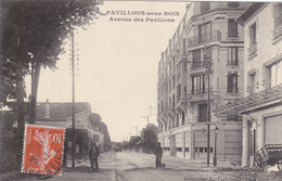 CARTE POSTALE   PAVILLONS SOUS BOIS 93  Avenue Des Pavillons - Les Pavillons Sous Bois