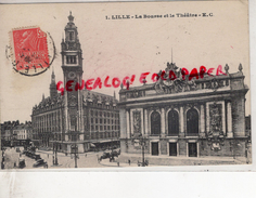 59 - LILLE - LA BOURSE ET LE THEATRE - Lille