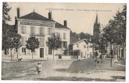 Peyrehorade Place Nauton Truquez Et La Poste - Peyrehorade