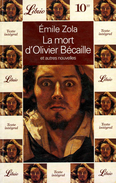 Jacques Damour, Le Capitaine Burle, Nantas, MME Sourdis, La Mort D'Olivier Bécaille Et Autres Nouvelles Par Zola - Loten Van Boeken