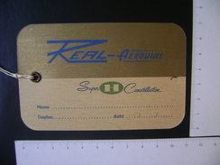 AVIATION - REAL - AEROVIAS (SUPER CONSTELLATION) BOARD SHIPPING (BRAZIL) IN THE STATE - Baggage Labels & Tags