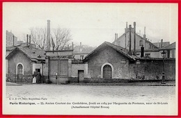 CPA 75013 PARIS HISTORIQUE - Hôpital Broca (Ancien Couvent Des Cordelières) * Histoire Santé Médecine - Arrondissement: 13