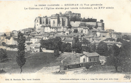 Grignan (Drôme) - Vue Générale, Le Château Et L'Eglise élevée Par Louis Adhémar, Train En Gare - Collection Lux - Grignan