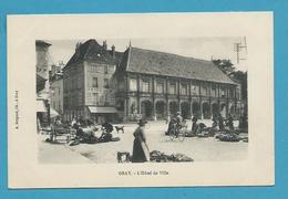 CPA - Métier Marchands Ambulants Marché L'Hôtel De Ville GRAY 70 - Gray