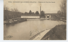 VENAREY LES LAUMES - Filature Et Port Du Canal - Venarey Les Laumes