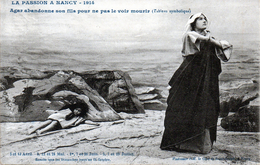 - A1- LA PASSION A NANCY - 1914 -agar Abandonne Son Fils - Nancy