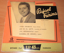 Rafael Farina 'Vino Amargo - Asi El Arte - Ay, Hermanita - Sombra De Amara 7" EP NM/VG+ - Country & Folk