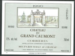 étiquette Vin   Chateau Du Grand Caumont Corbieres 1990 Mis En Bouteille Au Chateau - Vin De Pays D'Oc