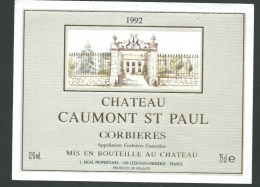 étiquette Vin   Chateau Caumont  Saint Paul Corbieres 1992 Mis En Bouteille Au Chateau - Vin De Pays D'Oc