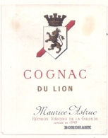 étiquette   - COGNAC DU LION - Maurice Astruc 1896 - Réunion Viticole De La Gironde Bordeaux - Leoni