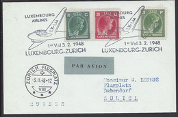 LUXEMBOURG - 1948 - Premier Vol  Airlines Vers Zurich - Cachet Zurich Flugplatz 3-2-48 - TB - - Briefe U. Dokumente