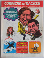 CORRIERE DEI RAGAZZI N. 9  ANNO 1 DEL  27 FEBBRAIO 1972 + CORRIERE DEI PICCOLI ( CART 64) - Corriere Dei Piccoli