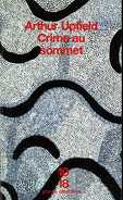 1018 Grands Détectives N° 2895 : Crime Au Sommet Par Upfield (ISBN 226402352X EAN 9782264023520) - 10/18 - Grands Détectives