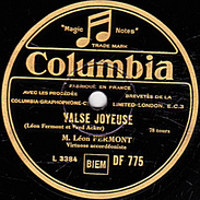 78 T. - 25 Cm - état B -  Léon FERMONT Virtuose Accordéoniste - VALSE JOYEUSE - CONCERT SOUS BOIS - 78 T - Disques Pour Gramophone
