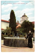 Friar At The Fountain, Mission SANTA BARBARA, California, Pre-1920 Newman Postcard - Santa Barbara