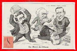 POLITIQUE - SATIRIQUES --  Le Pavé De L'Ours - Le Trio - BRIANT - RIBOT - LEMIRE - Satirisch