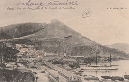 ALGERIE   ORAN   VUE DU FORT  PRISE DE LA CHAPELLE DE SANTA CRUZ - Oran