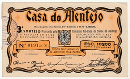 Ticket * 1949 * Casa Do Alentejo * Sorteio - Billetes De Lotería
