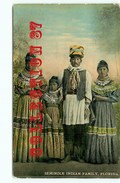 RARE < SEMINOLE INDIAN FAMILY - FLORIDA - FAMILLE INDIENNE De FLORIDE - INDIEN - CPA ETHNIQUE - Amerika