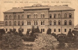 T3 Ungvár, Uzhorod; Római Katolikus FÅ‘gimnázium / Catholic Grammar School (Rb) - Unclassified