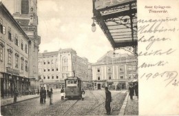 T2/T3 Temesvár, Timisoara; Szent György Tér, Villamos, Maison Lechner, Varneky A., Farber Miksa,... - Unclassified