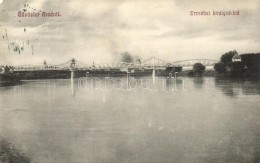 T4 Arad, Erzsébet Királyné Híd, Kiadja Kerpel Izsó / Bridge (EM) - Unclassified