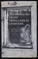 Csenki Imre, Csenki Sándor: Cigány Népballadák és Keservesek. Bp., 1980,... - Unclassified