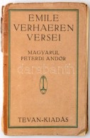 Emile Verhaeren Versei. Fordította: Peterdi Andor. Békéscsaba, 1917, Tevan Kiadás, 78... - Unclassified