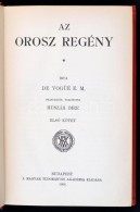 E. M. De Vogüé: Az Orosz Regény I-II. Fordította Huszár Imre. Bp., 1908, MTA.... - Ohne Zuordnung