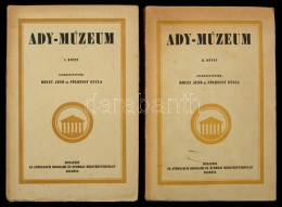 Ady-múzeum. Szerkesztették: Dóczy JenÅ‘ és Földessy Gyula. 1 - 2 Kötet.
Bp.... - Unclassified