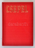 Czirfusz János, Hajtun József: Csepel. 1945-1975. Bp., 1975, Zrínyi Nyomda. Kiadói... - Non Classificati