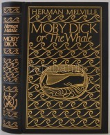 Hermann Melville: Moby Dick Or The Whale. (Moby Dick Vagy A Bálna.) Boardman Robinson... - Non Classificati
