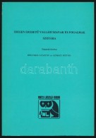 Idegen EredetÅ± Vallási Szavak és Fogalmak Szótára. Összeállította:... - Ohne Zuordnung