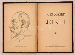 Kiss József: Jokli. Wien, 1925, Garai Irodalmi és Nyomdai Rt., 47 P. Átkötött... - Non Classés