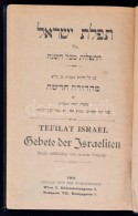 Tefilat Israel. Gebete Der Israeliten. Bécs - Budapest, 1902, Joseph Schlesinger. Díszes... - Unclassified