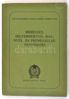 Anghi Géza, Faluba Zoltán, Potzta Imre, Woynarovich Elek: Méhészet,... - Unclassified