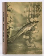 Aquarien Und Terrarien. Jahrbuch 1954. Szerk.: Gilsenbach, Reimar Et Al. Jéna, 1954, Urania Verlag.... - Non Classificati