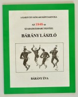 Bárány Éva: Az 1848-as Szabadságharc FestÅ‘je: Bárány... - Ohne Zuordnung