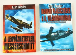2 Db Kurt Rieder-könyv: Magyar Fejlesztések A II. Világháborúban (2005); A... - Ohne Zuordnung