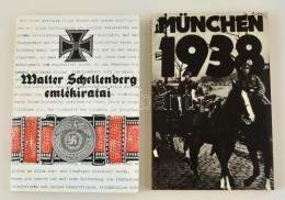 2 Db Katonai Könyv: Walter Schellenberg Emlékiratai (Bp., 1989); München 1938 (Bp., 1988).... - Non Classificati