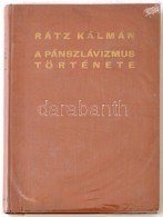 Rátz Kálmán: A Pánszlávizmus Története 2. Rész. Budapest,... - Unclassified