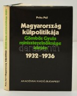 Pritz Pál: Magyarország Külpolitikája Gömbös Gyula... - Unclassified