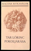 Tar LÅ‘rinc Pokoljárása. Középkori Magyar Víziók. Magyar Ritkaságok.... - Unclassified