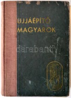 Gáspár Sándor, Zsadányi Oszkár (szerk.): ÚjjáépítÅ‘... - Unclassified