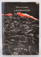Oliver Lustig: Lágerszótár. Fordította SzÅ±cs Olga. Kolozsvár, 1984, Dacia... - Unclassified