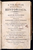 Gvadányi József: A Világnak Közönséges Históriája. 1. Köt.... - Unclassified