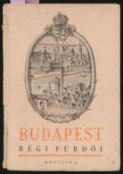 Medriczky Andor: Budapest Régi FürdÅ‘i. Officina Képeskönyvek 41. Bp., 1942, Officina, 47... - Unclassified